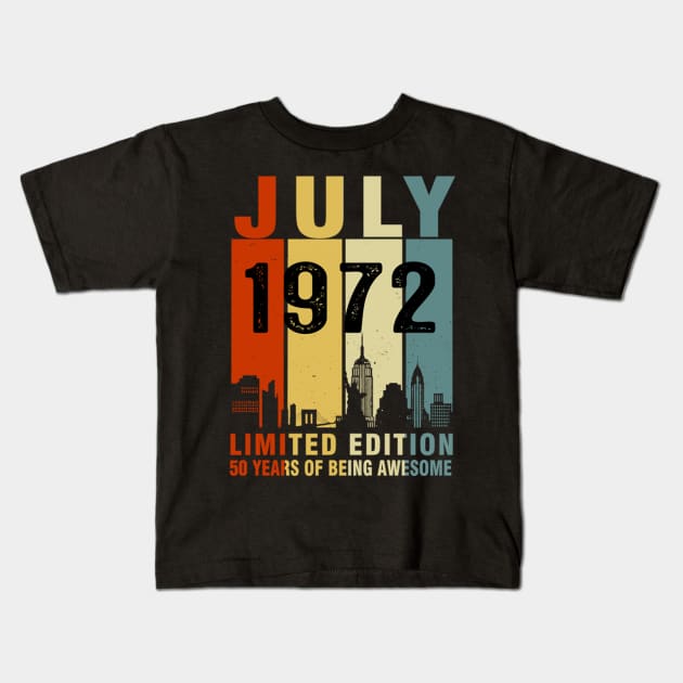 July 1972 Limited Edition 50 Years Of Being Awesome Kids T-Shirt by tasmarashad